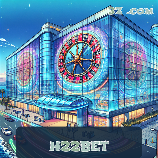 H22 BET H22 BET